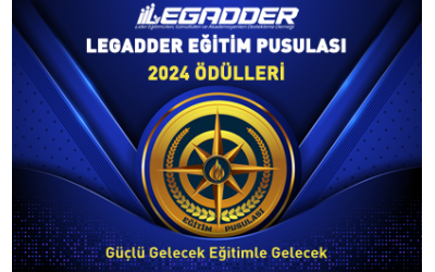 2024 Yılı LEGADDER Eğitim Pusulası Ödülleri Sahiplerini Buluyor!